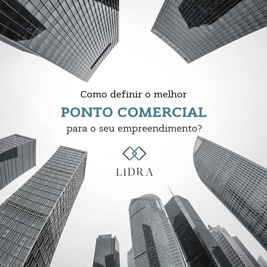 Como definir o melhor ponto comercial para o seu empreendimento?